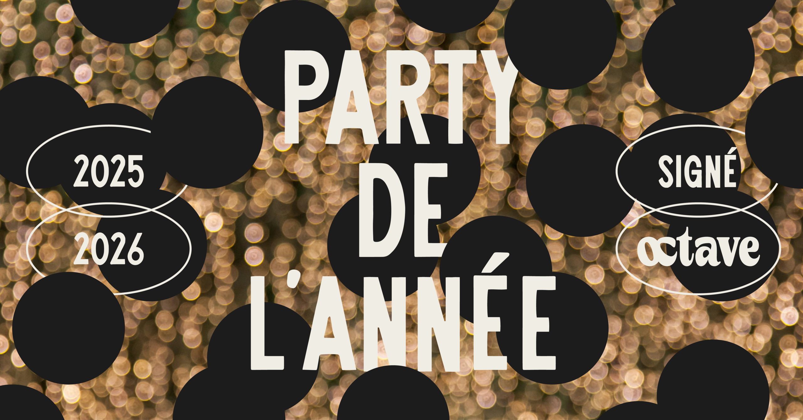 Le party de l&rsquo;année signé Octave
