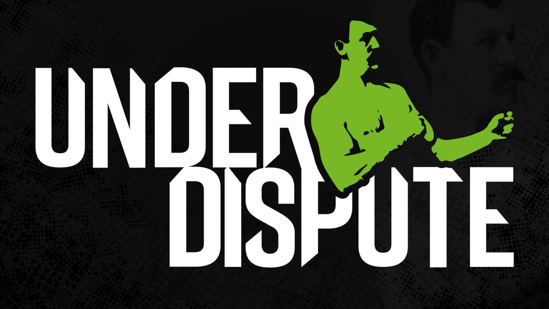 Under dispute